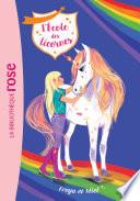 L'école des Licornes 10 - Freya et Miel