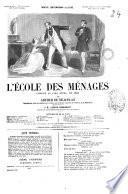 L'école des ménages comédie en cinq actes, en vers par Arthur de Beauplan