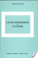 L'ecole durkheimienne et l'economie