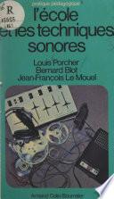 L'école et les techniques sonores