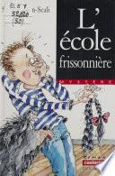 L'École frissonnière