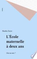 L'École maternelle à deux ans