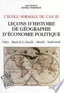 L'École normale de l'An III. Vol. 2, Leçons d'histoire, de géographie, d'économie politique
