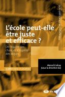 L'école peut-elle être juste et efficace ?