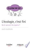 L'écologie, c'est fini