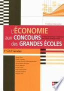 L'économie aux concours des grandes écoles - 1re et 2e années