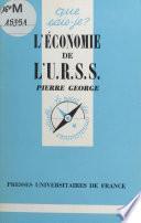 L'économie de l'U.R.S.S.
