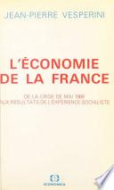 L'économie de la France : de la crise de mai 1968 aux résultats de l'expérience socialiste