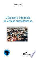 L'économie informelle en Afrique subsaharienne