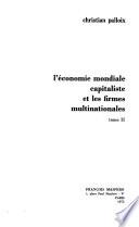 L'Économie mondiale capitaliste et les firmes multinationales