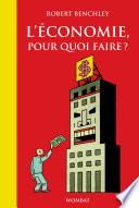 L'économie, pour quoi faire ?