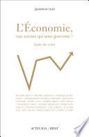 L'Économie, une science qui nous gouverne ?