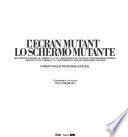 L'Ecran mutant