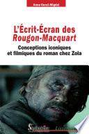 L'Écrit-Écran des Rougon-Macquart