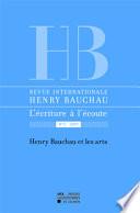 L'écriture à l'écoute : Henry Bauchau et les arts