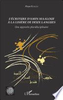 L'écriture d'Amin Maalouf à la lisière de deux langues