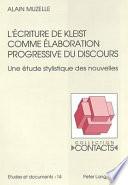 L'écriture de Kleist comme élaboration progressive du discours