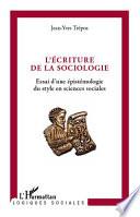 L'écriture de la sociologie