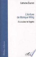 L'écriture de Monique Wittig