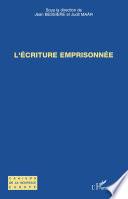 L'écriture emprisonnée