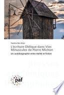 L'écriture Oblique dans Vies Minuscules de Pierre Michon