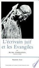 L'écrivain juif et les Evangiles
