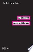 L'édition sans éditeurs