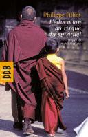 L'éducation au risque du spirituel