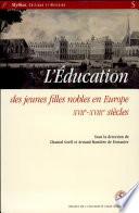 L'éducation des jeunes filles nobles en Europe