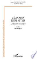 L'éducation entre autres