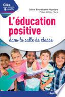 L'éducation positive dans la salle de classe