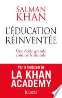 L'éducation réinventée