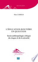 L'éducation routière en question