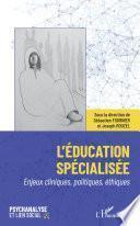 L'éducation spécialisée