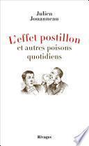 L'effet postillon et autres poisons quotidiens