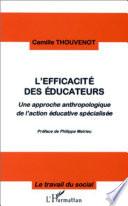 L'efficacité des éducateurs