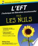 L'EFT (Techniques de libération émotionnelle) Pour les Nuls