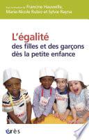 L'égalité des filles et des garçons dès la petite enfance