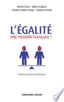 L'égalité, une passion française ?