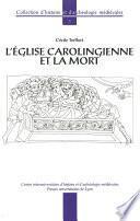 L'Église carolingienne et la mort