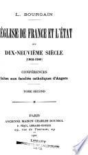 L'église de France et l'état au dixneuvième siècle (1802-1900)