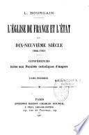 L'Eglise de France et l'Etat au XIXe s.(1802-1900)