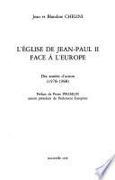 L'Eglise de Jean-Paul II face à l'Europe