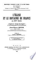 L'Église et la royaume de France au XIVe siècle d'après le Songe du Vergier et la jurisprudence du Parlement