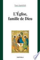 L'Eglise, famille de Dieu