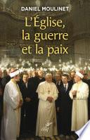 L'Eglise, la guerre et la paix