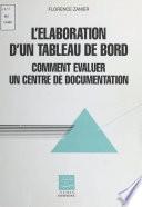 L'Élaboration d'un tableau de bord : Comment évaluer un centre de documentation