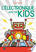 L'électronique pour les kids