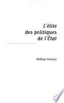 L'élite des politiques de l'Etat