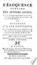 L' éloquence sublime des auteurs sacrés dans les Cantiques qu'ils nous ont transmis